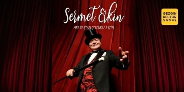 Sermet Erkin – Büyük Aile İllüzyon Gösterisi: Sihirli Yaz Akşamları