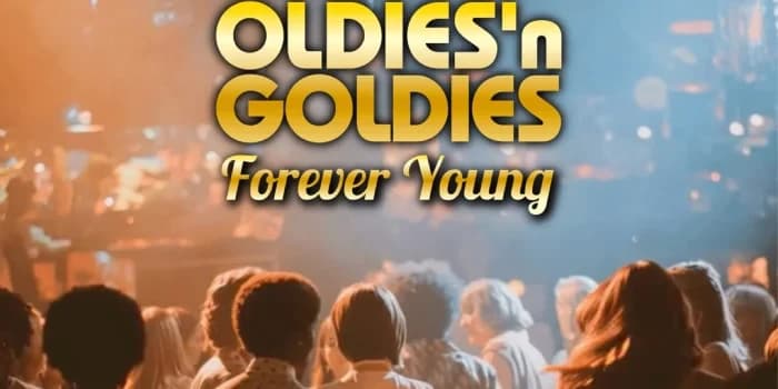 Oldies’n Goldies – Forever Young