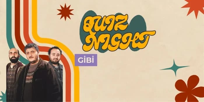 Gibi Quiz Night Biletleri - BOUTİCH AYRANCI