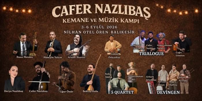 Cafer Nazlıbaş Kemane ve Müzik Kampı