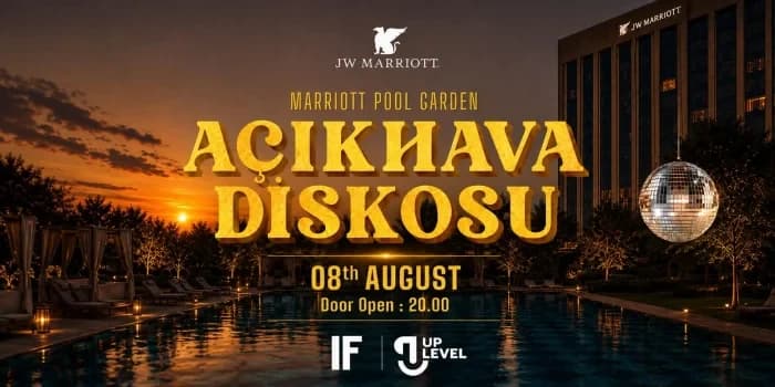 Açıkhava Diskosu Biletleri - JW MARRİOTT HOTEL ANKARA - POOL GARDEN