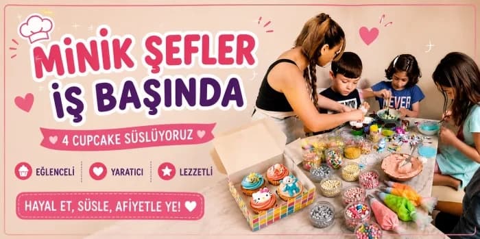 Minik Şefler İş Başında!