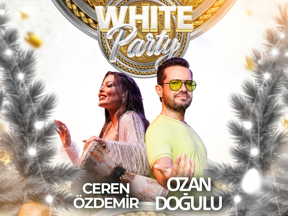 Ceren Özdemir-Ozan Doğulu White Party Biletleri - ANTALYA BAHÇE
