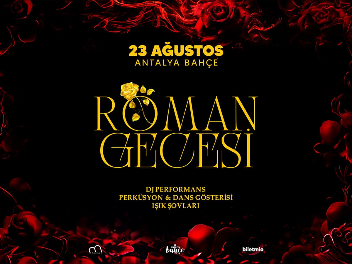 Roman Gecesi Biletleri - ANTALYA BAHÇE