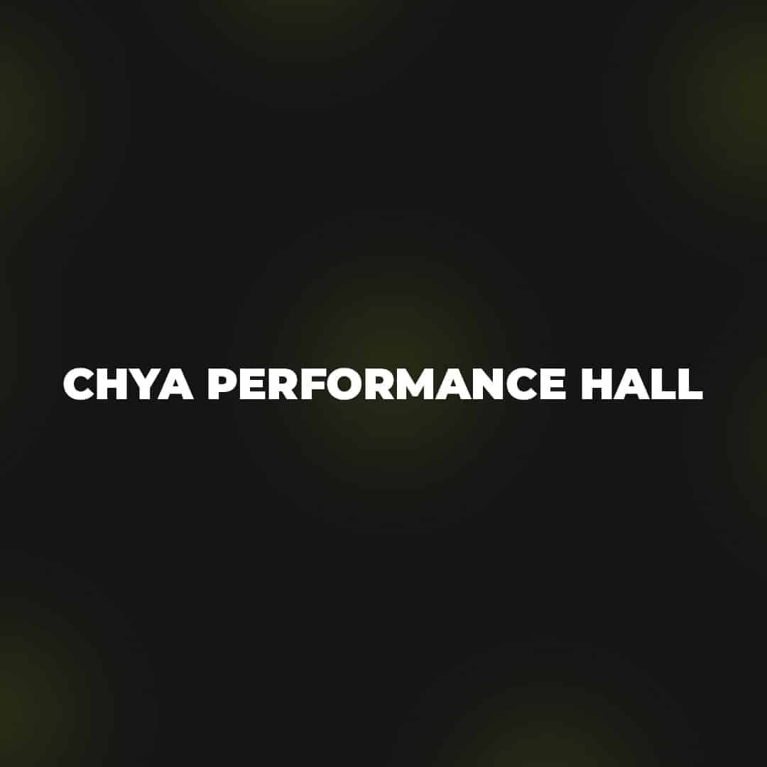 Chya Performance Hall