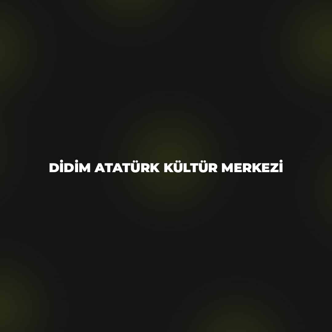 Didim Atatürk Kültür Merkezi
