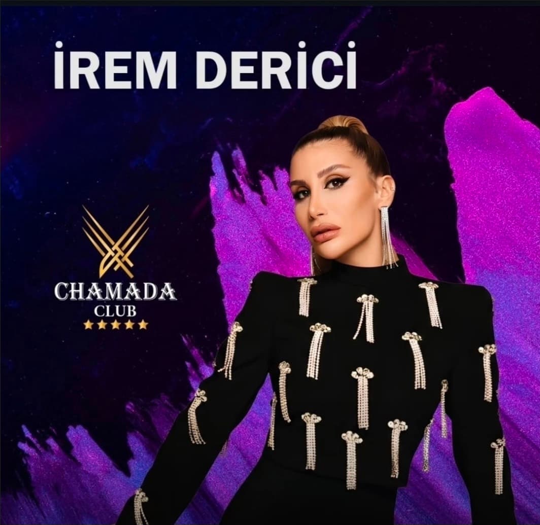 İREM DERİCİ X CHAMADA CLUB