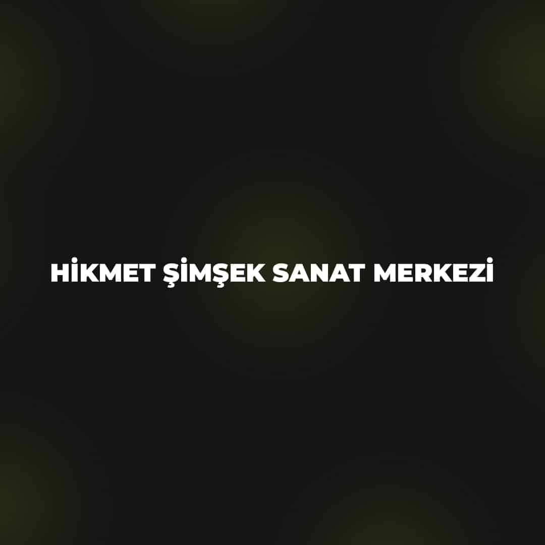 Hikmet Şimşek Sanat Merkezi