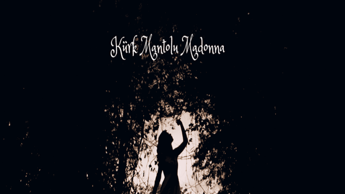 Kürk Mantolu Madonna