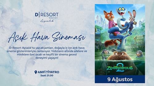 D-Resort Ayvalık, Açık Hava Sineması: Zootropolis 2