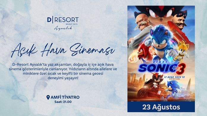 D-Resort Ayvalık, Açık Hava Sineması: Kirpi Sonic 3