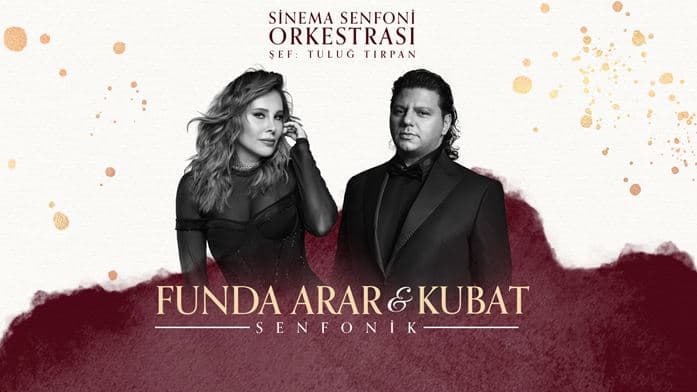 Funda Arar & Kubat Senfonik