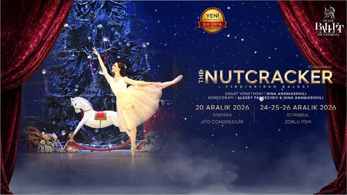 The Nutcracker (Fındıkkıran Balesi) – State Ballet of Georgia
