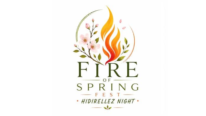 FIRE OF SPRING FEST – Hıdırellez Night