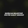ERZİNCAN BELEDİYESİ KÜLTÜR SANAT MERKEZİ