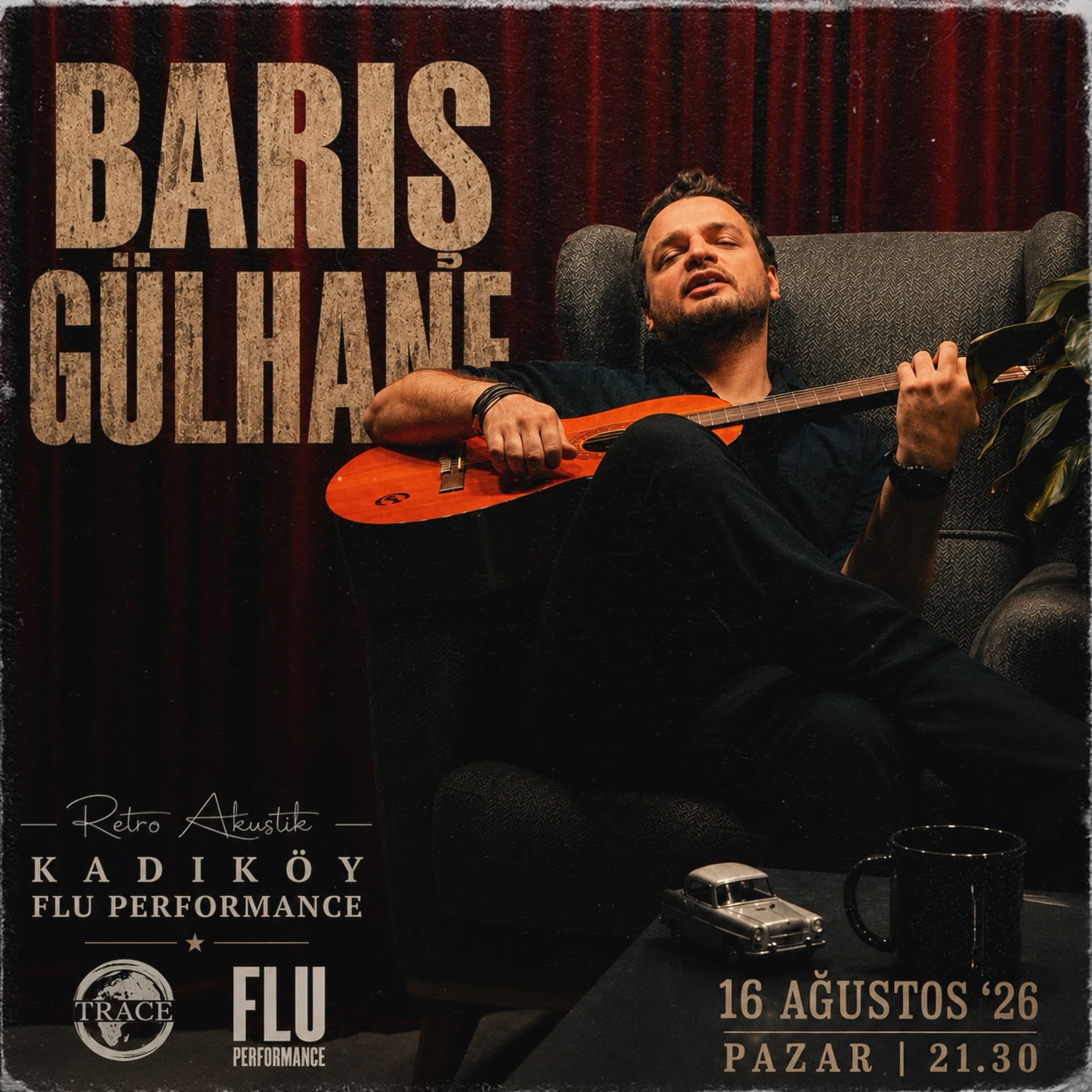 BARIŞ GÜLHANE KONSERİ Biletleri - FLU KADIKÖY