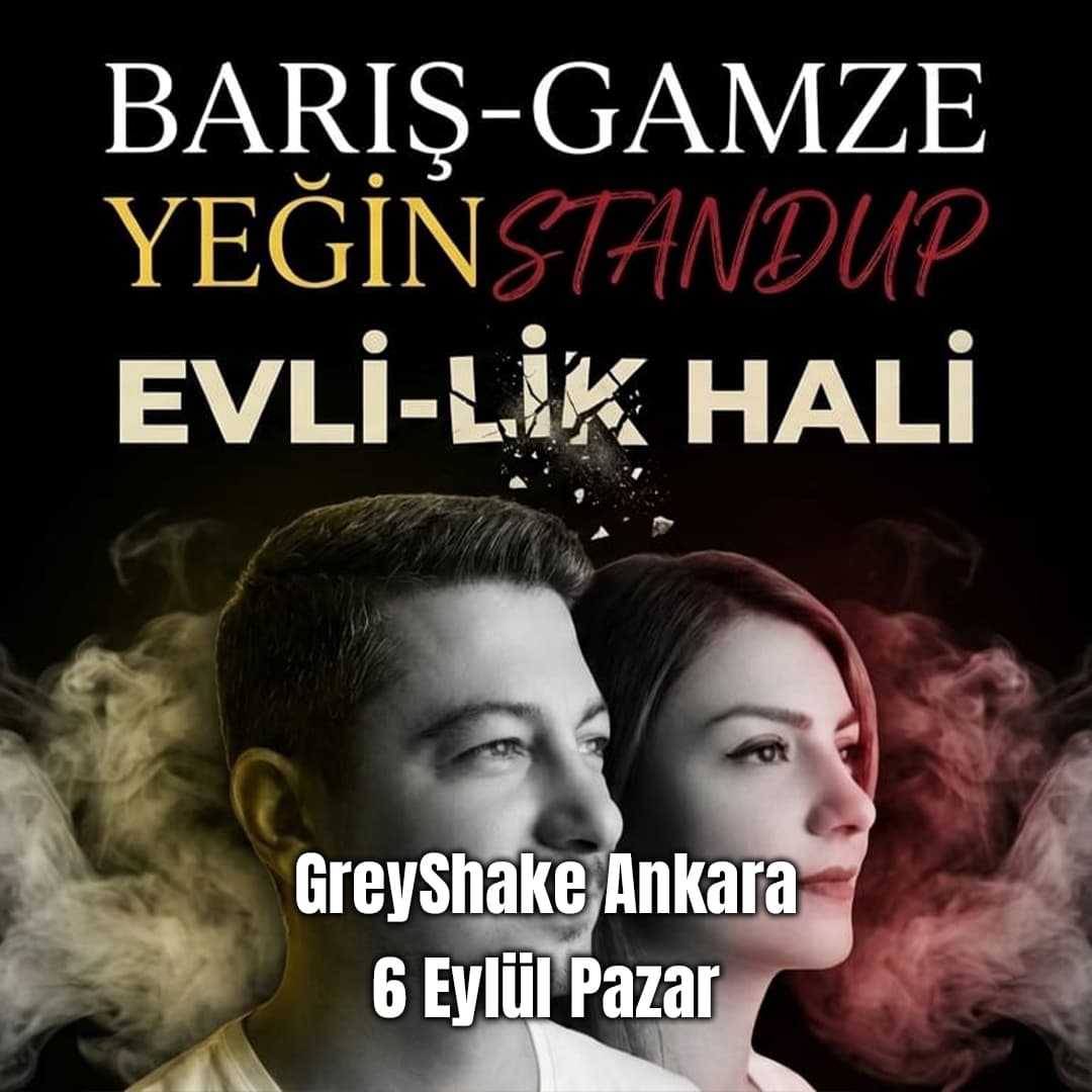 Barış-Gamze Yeğin Stand-Up (Evli-lik Hali) Biletleri - GREYSHAKE COFFEE & SAHNE