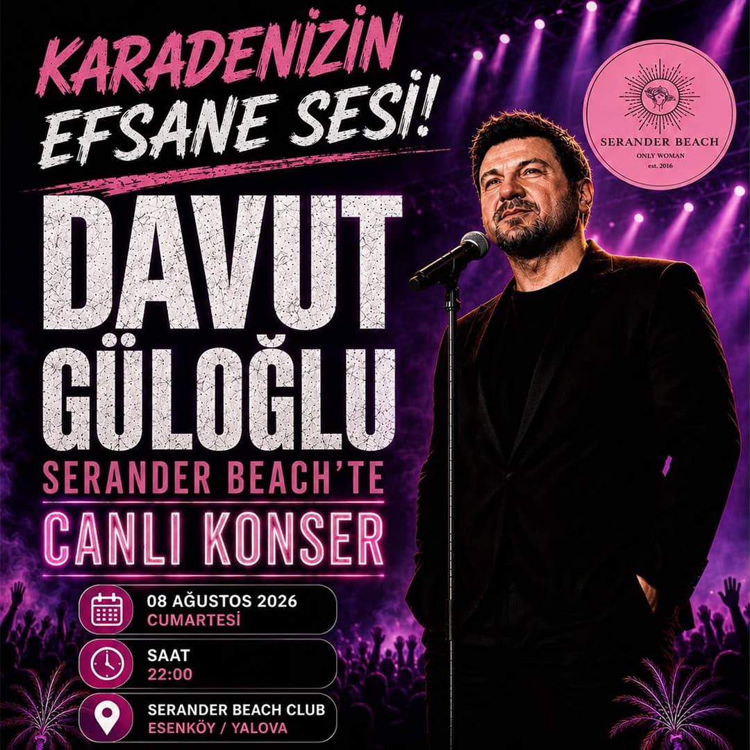 DAVUT GÜLOĞLU YALOVA KONSERİ Biletleri - SERANDER BEACH