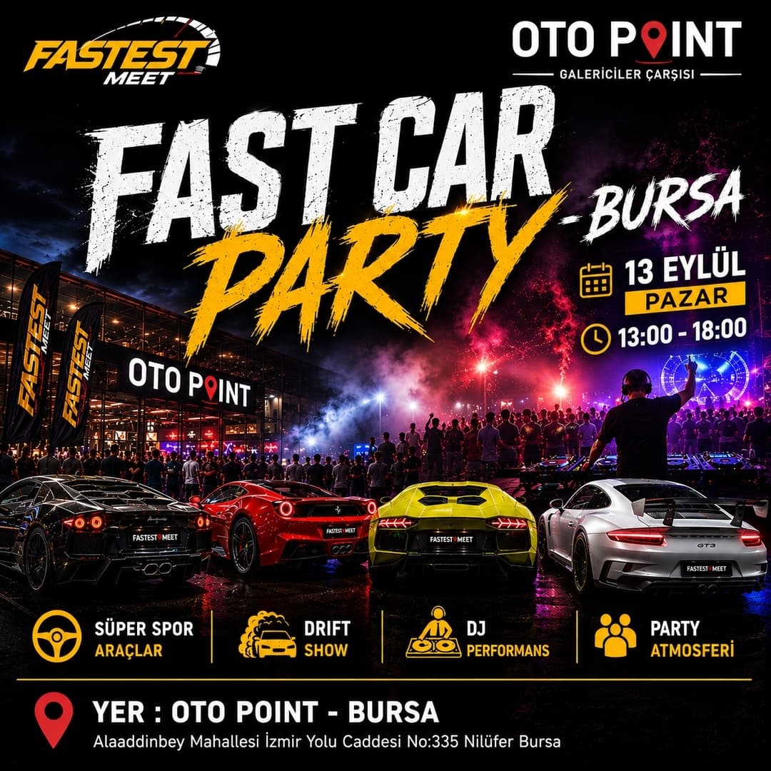 FAST CAR PARTY – BURSA