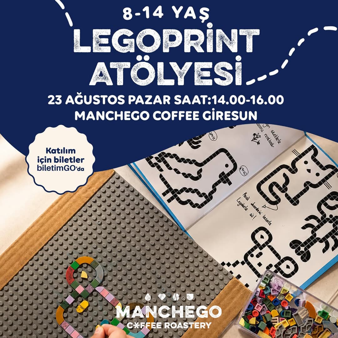 LEGOPrint Workshop Biletleri - MANCHEGO COFFEE GİRESUN
