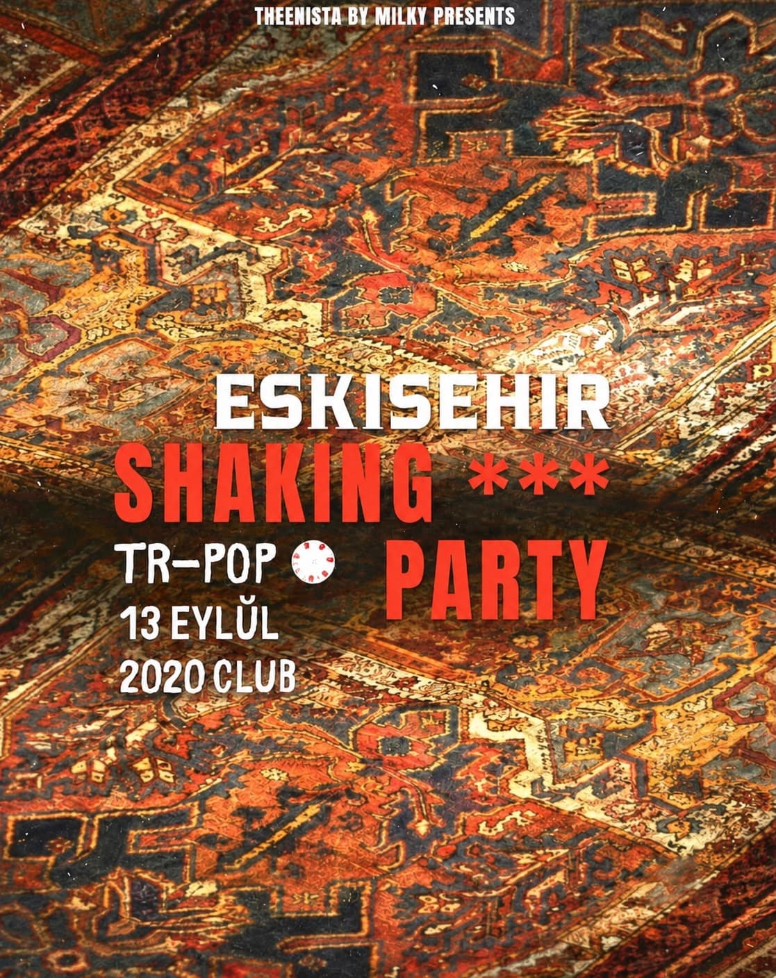 SHAKING *** PARTY ESKISEHIR Biletleri - CLUB 2020 ESKİŞEHİR