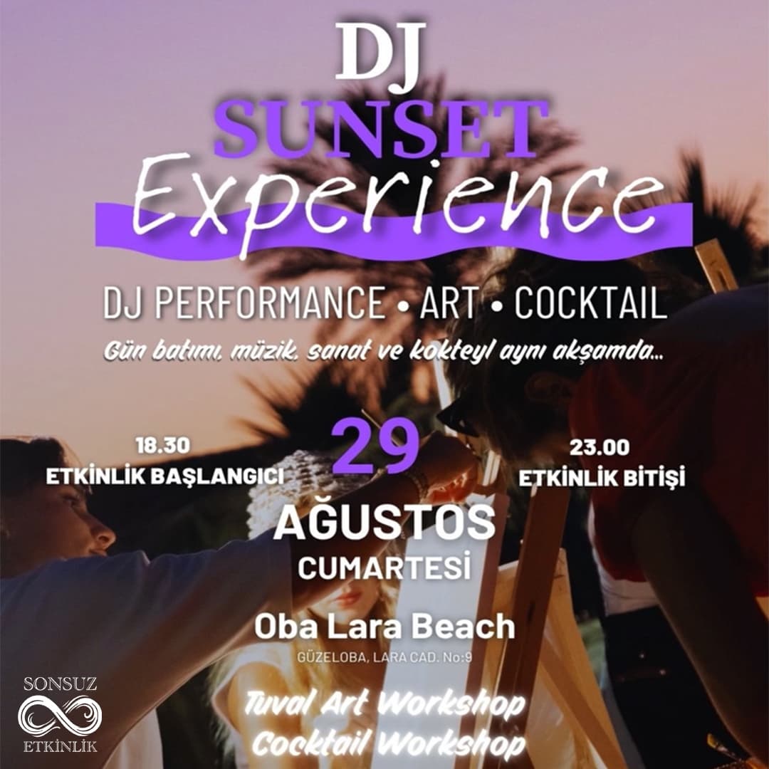 Sunset Experience | Art&Cocktail Biletleri - OBA LARA BEACH & CLUB