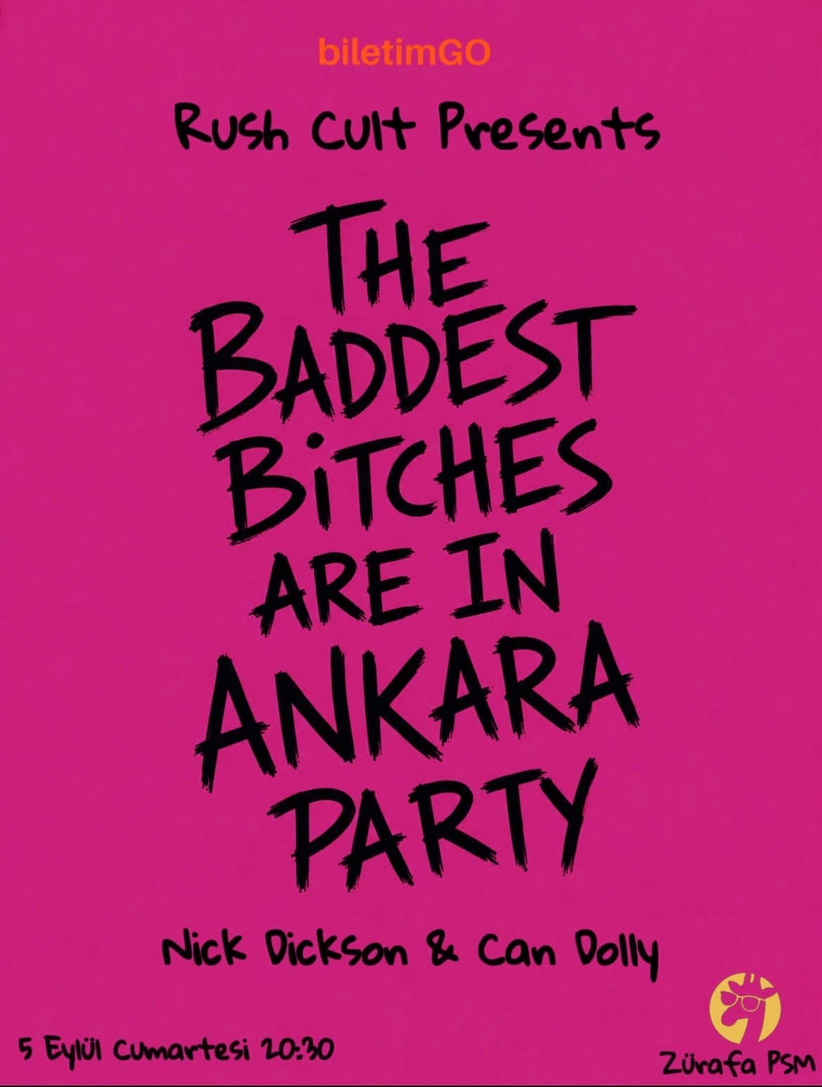 THE BADDEST B*TCHES ARE IN ANKARA PARTY