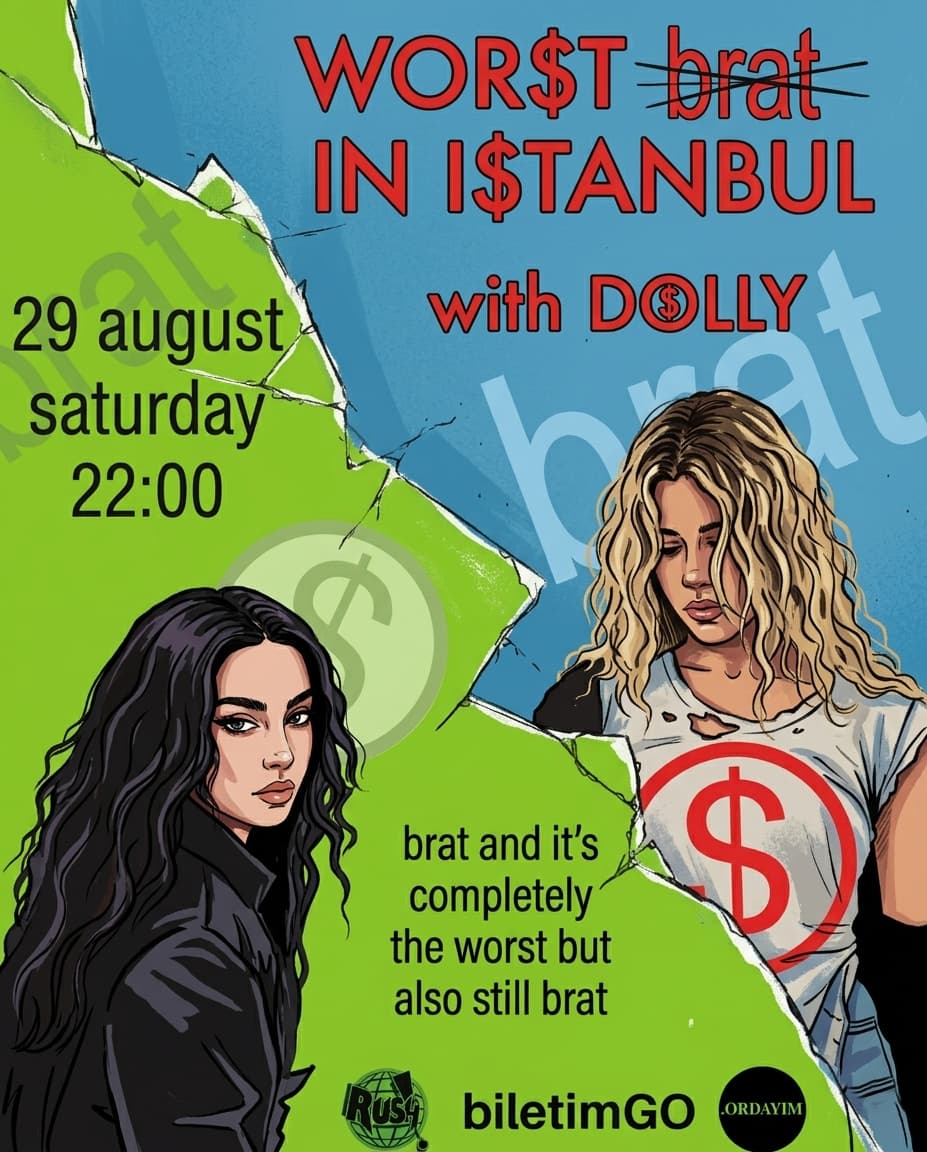 WOR$T GIRLS IN ISTANBULLL