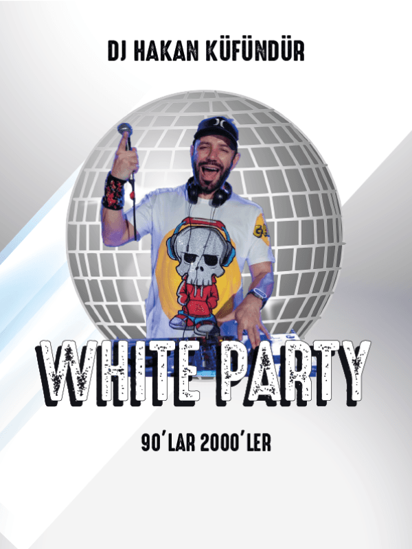 90’lar 2000’ler White Party – DJ Hakan Küfündür