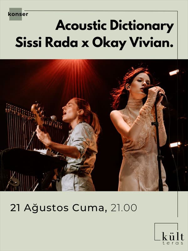 Acoustic Dictionary – Sissi Rada x Okay Vivian Biletleri - KÜLT TERAS