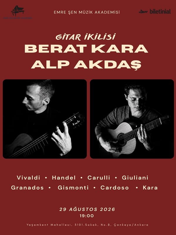 Berat Kara - Alp Akdaş "Gitar İkilisi" Konseri Biletleri - EMRE ŞEN MÜZİK AKADEMİSİ