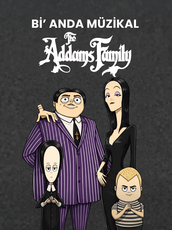 Bi’ Anda Müzikal: Addams Family