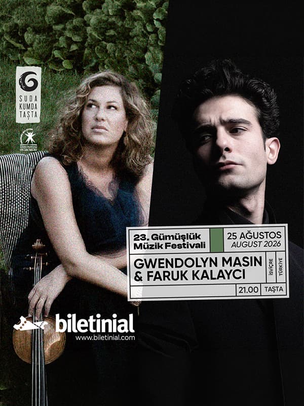 Gwendolyn Masin & Faruk Kalaycı Biletleri - TAŞTA - ANTİK TAŞ OCAĞI