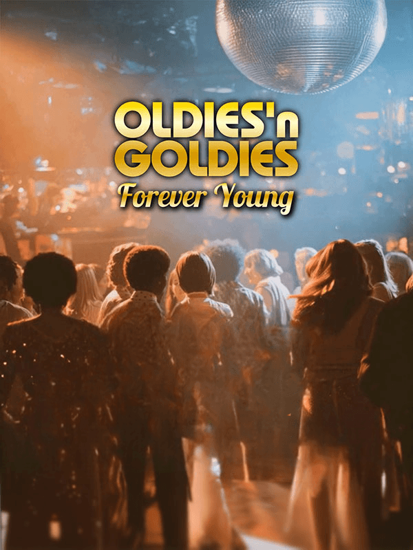 Oldies’n Goldies Forever Young Party