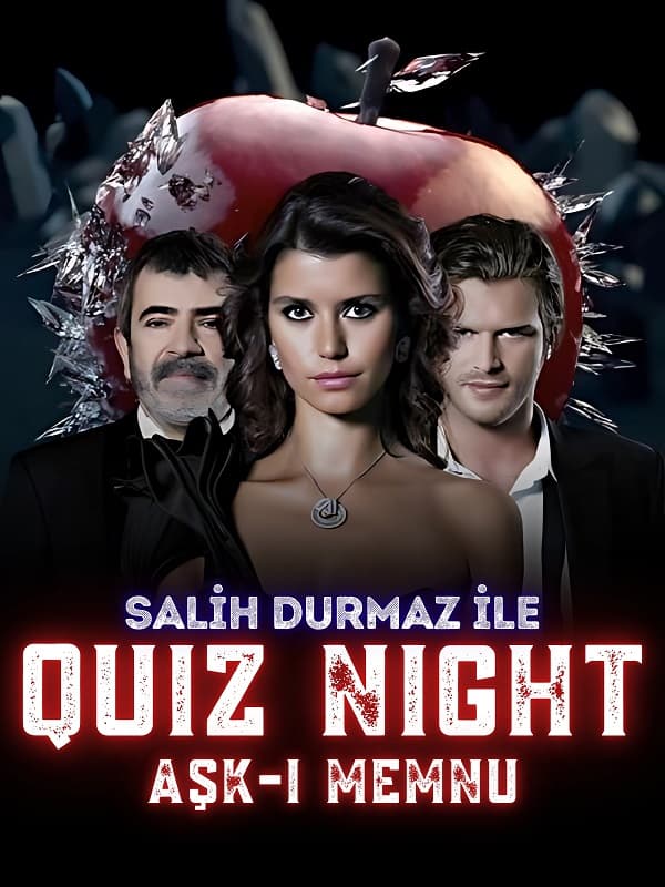Quiz Night – Aşk-ı Memnu