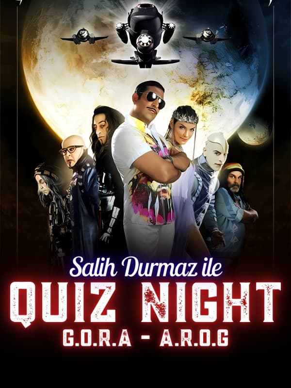 Salih Durmaz ile Quiz Night – G.O.R.A & A.R.O.G