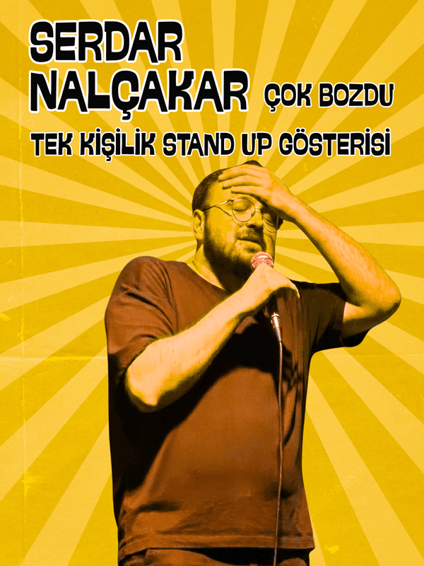 Serdar Nalçakar – Çok Bozdu