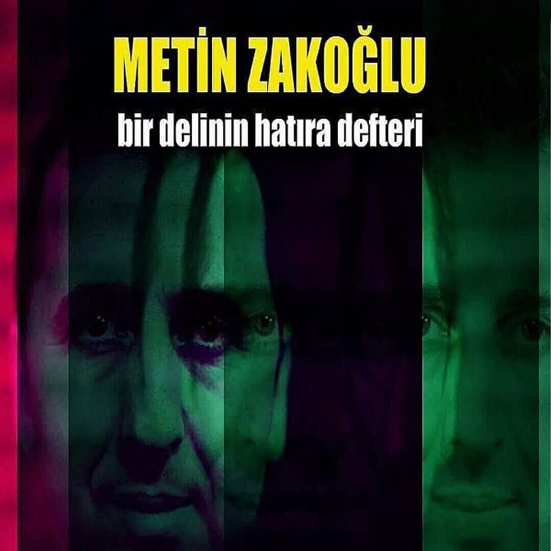 Bir Delinin Hatıra Defteri Metin Zakoğlu
