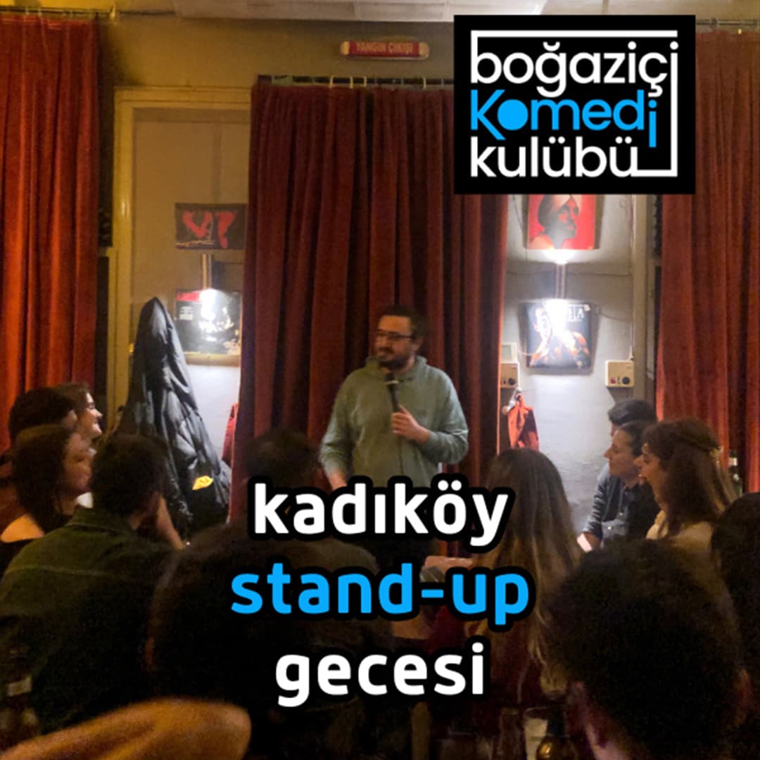 Kadıköy Stand-up Gecesi – Boğaziçi Komedi Kulübü