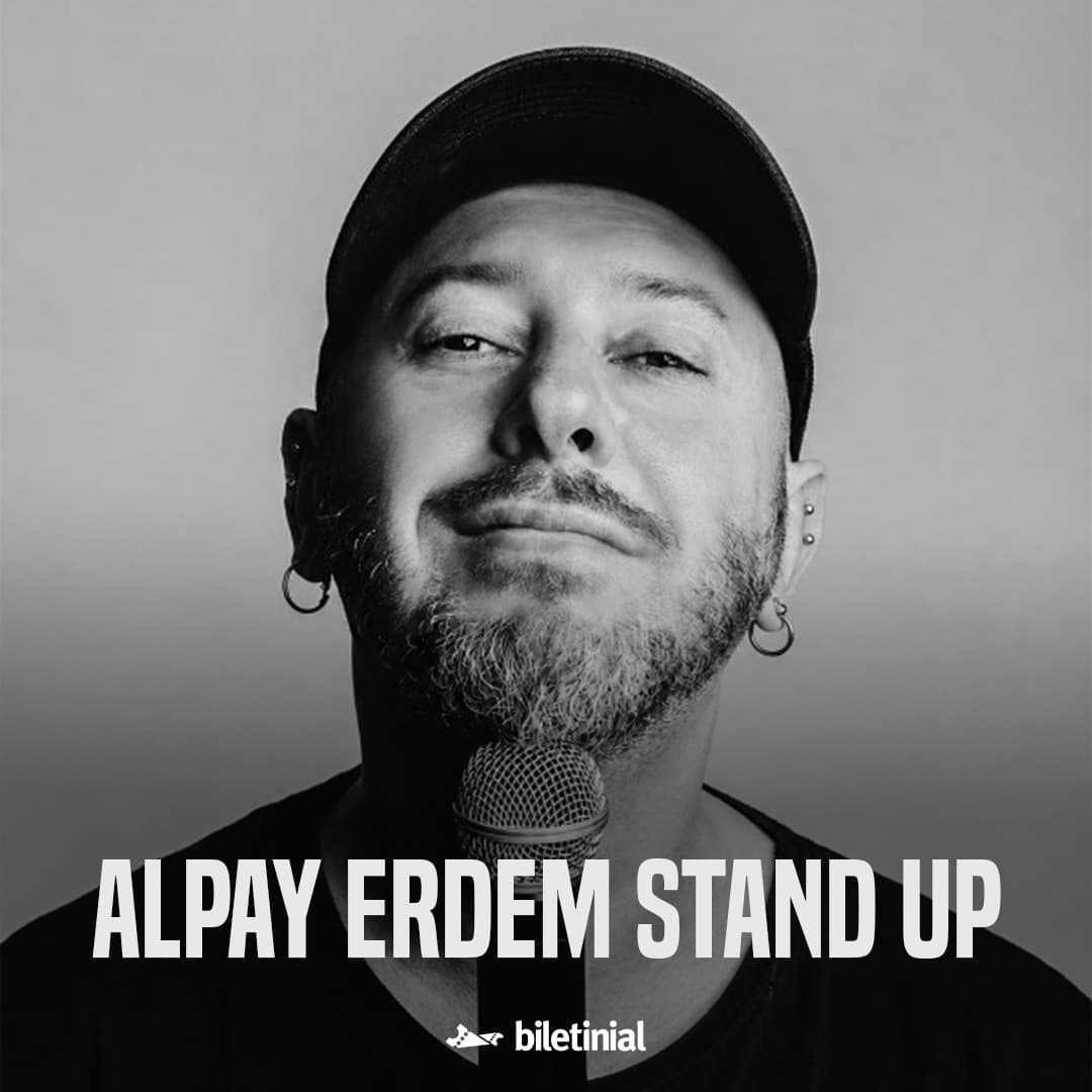 Alpay Erdem Stand Up