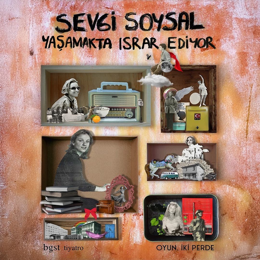 Sevgi Soysal Yaşamakta Israr Ediyor