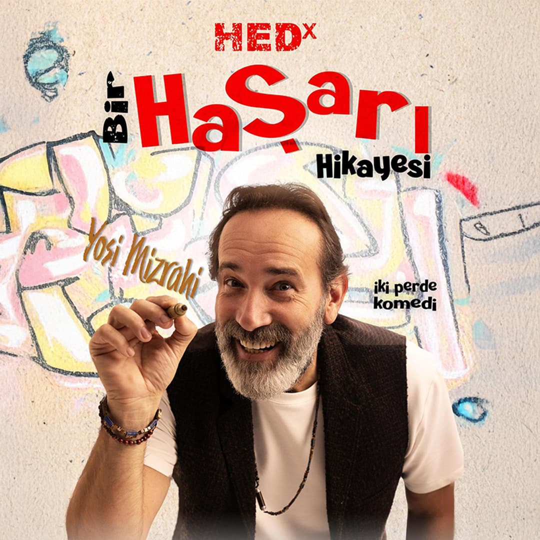 HEDX Bir Haşarı Hikayesi Yosi Mizrahi