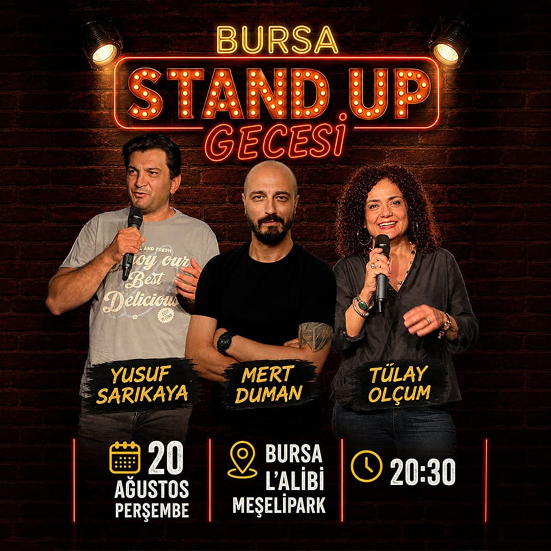 Bursa Stand up Gecesi Biletleri - LALİBİ MEŞELİPARK