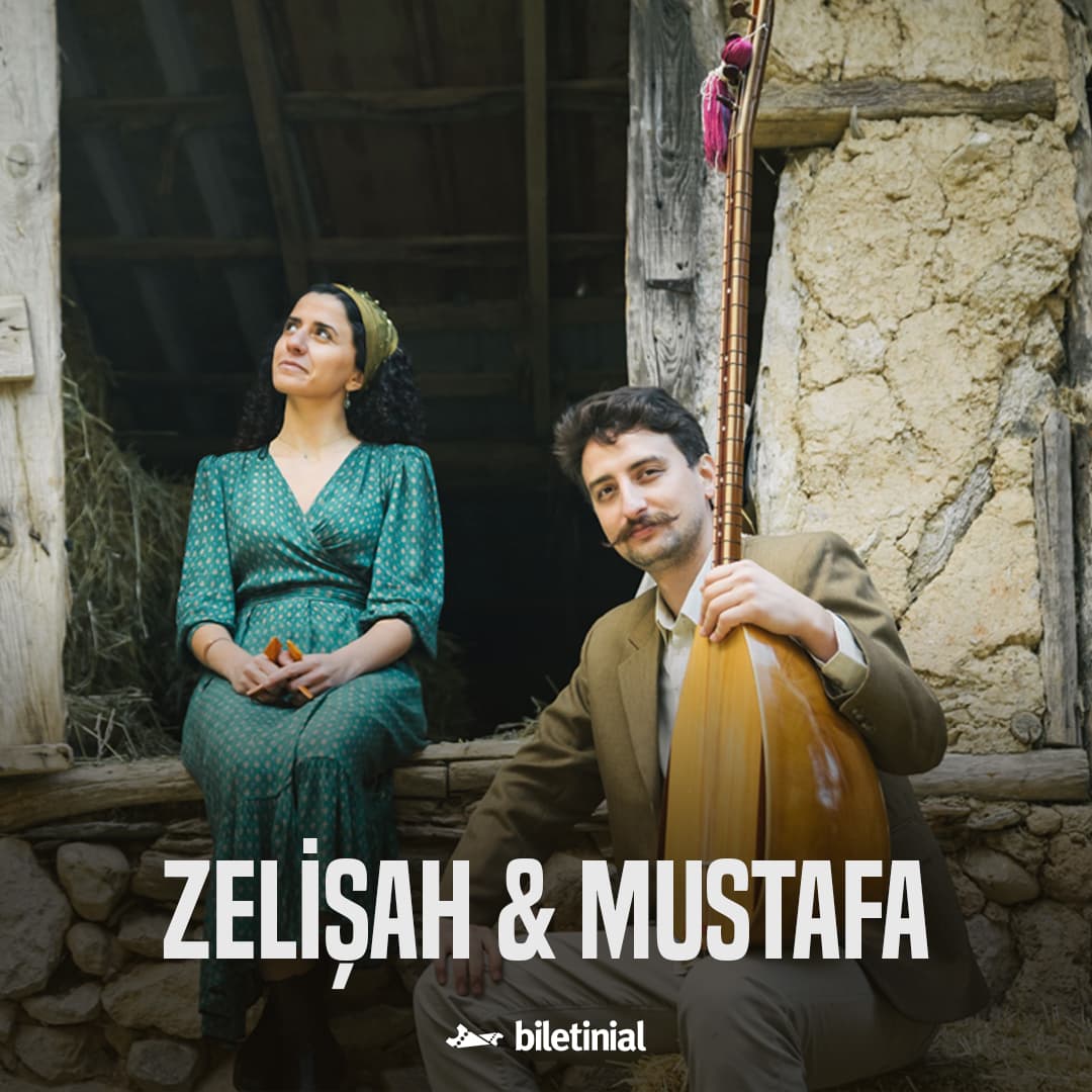 Zelişah & Mustafa Konseri