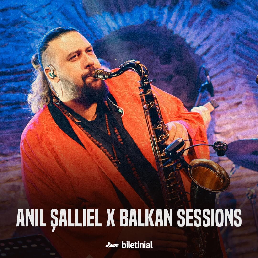 Anıl Şallıel X Balkan Sessions