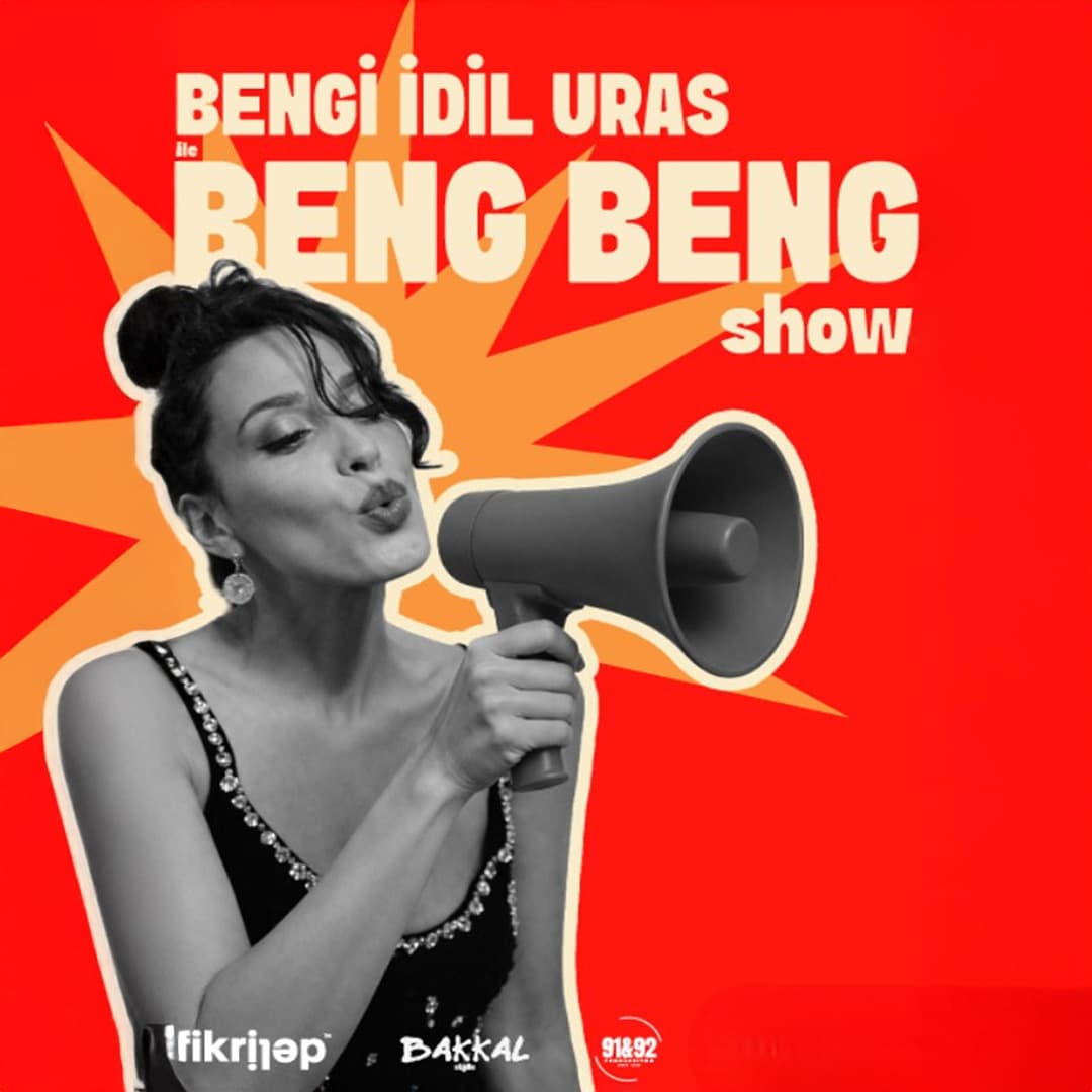 Bengi İdil Uras ile Beng Beng Show