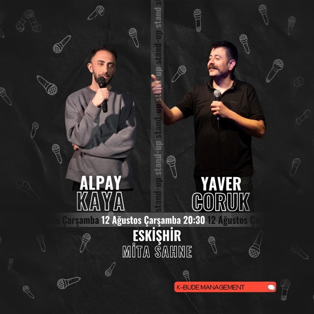 Alpay Kaya & Yaver Coruk Yeni Şakalar Stand Up Gösterisi Biletleri - ESKİŞEHİR MİTA SANAT