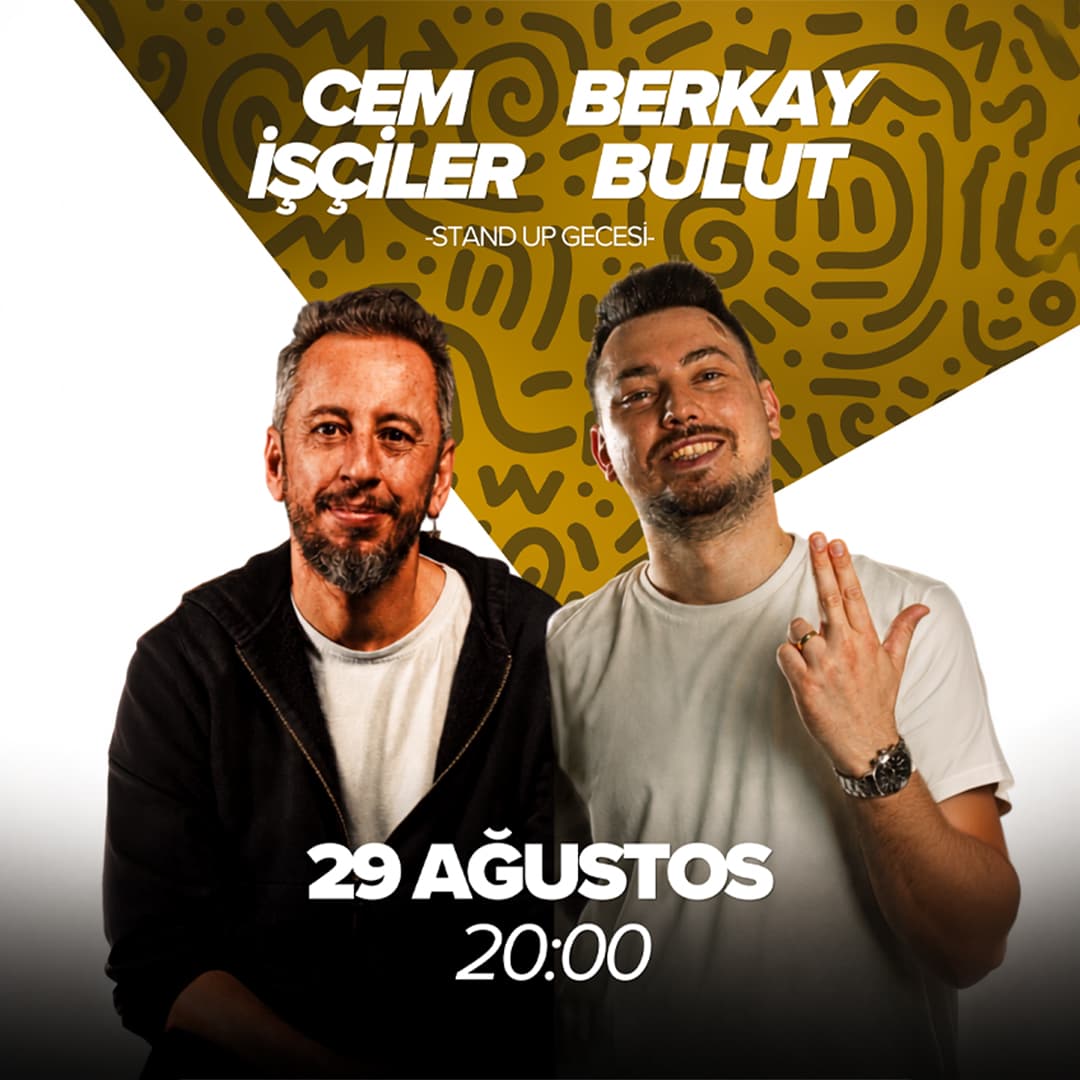 Cem İşçiler & Berkay Bulut Stand Up Gecesi