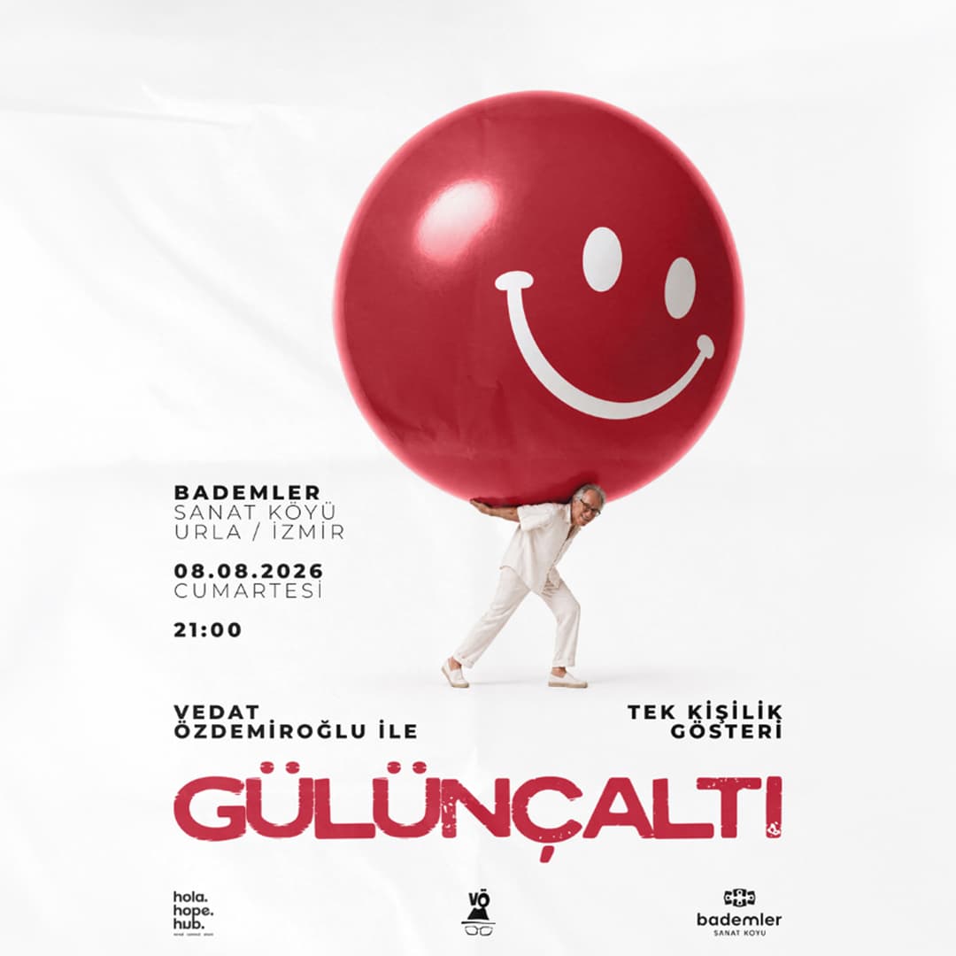 Vedat Özdemiroğlu ile “Gülünçaltı” Biletleri - BADEMLER SANAT KÖYÜ