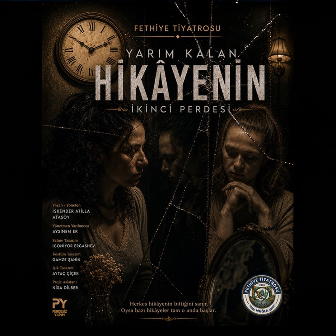 Yarım Kalan Hikâyenin İkinci Perdesi
